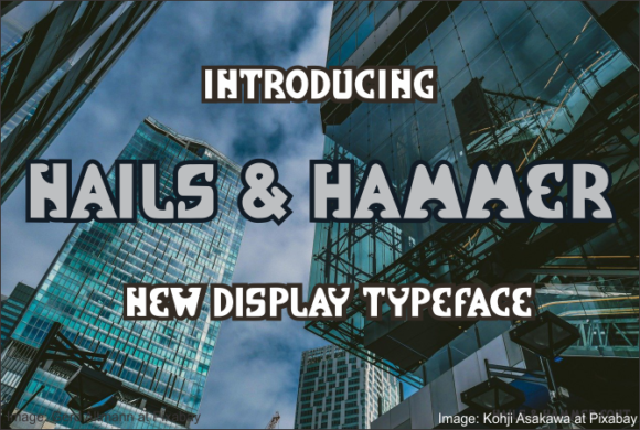 Exploring Nails Hammer: A Versatile Font for Creative Branding