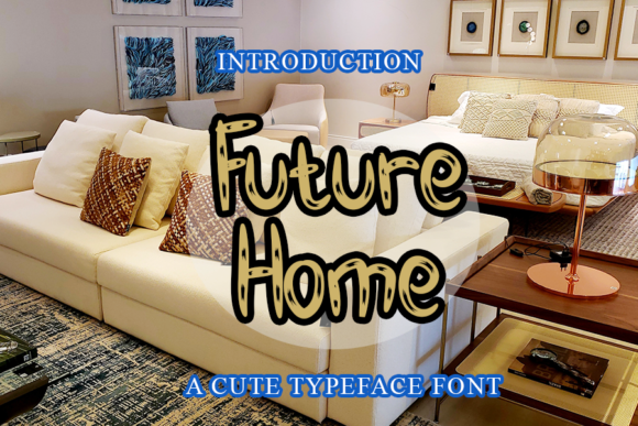 Future Home: A Brush Stroke Display Font for Modern Web Design