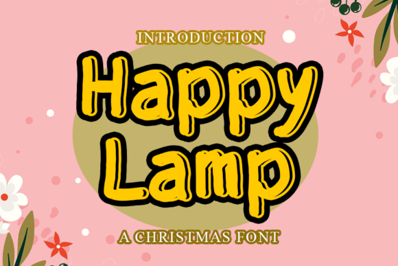 Happy Lamp Font: Editorial Warmth for Modern Layouts