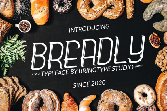 Introducing Breadly: A Versatile Display Font for Editorial Design