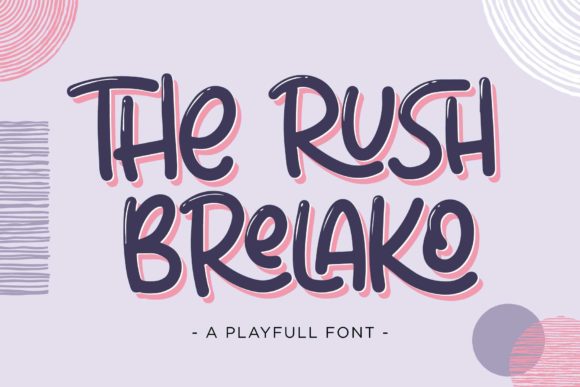 The Rush Brelako Font for Playful Maker Designs